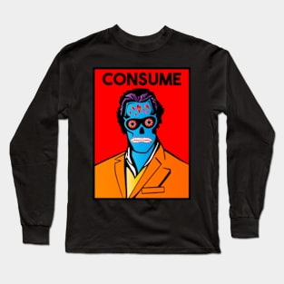 They Live - Consume - Movie Poster Long Sleeve T-Shirt